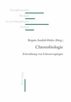 Paperback Chronobiologie: Zeitordnung von Lebensvorgaengen [German] Book