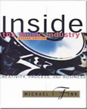 Hardcover Inside the Music Industry: Creativity, Process, and Business Book