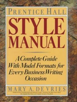 Hardcover Prentice Hall Style Manual: A Complete Guide with Model Formats for Every Business Writing...... Book