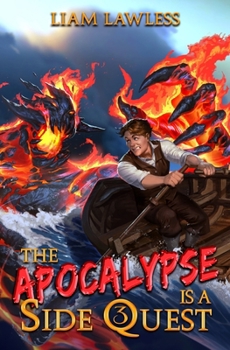 Paperback The Apocalypse is a Side Quest: Book Three Book