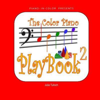 Paperback The Color Piano Playbook 2: Bass Clef - Left Hand Book