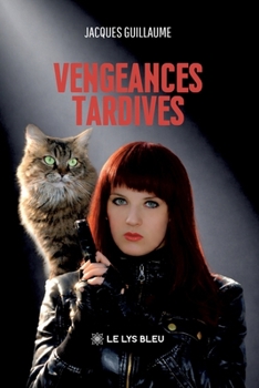 Paperback Vengeances tardives [French] Book