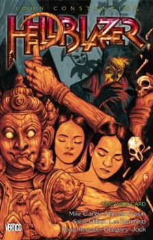 Hellblazer, Volume 16: The Wild Card - Book #16 of the Hellblazer: New Editions