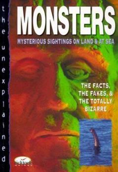Paperback Monsters: Mysterious Sightings on Land & at Sea: The Facts, the Fakes & the Totally Bizarre Book