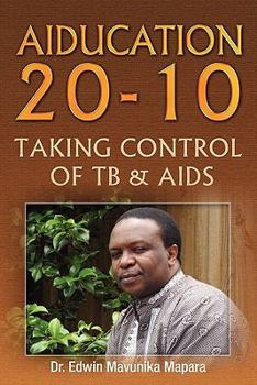 Paperback Aiducation 20-10 Taking Control of Tb & AIDS Book