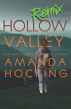 Hollow Valley: Remix (The Hollows: Redux)