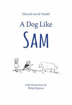 Hardcover A Dog Like Sam Book