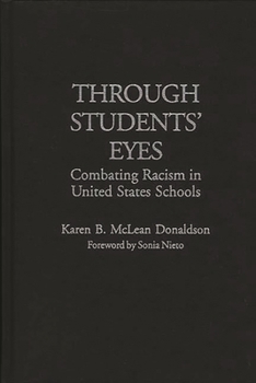 Hardcover Through Students' Eyes: Combating Racism in United States Schools Book