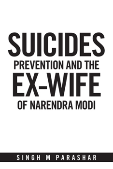 Paperback Suicides Prevention and the Ex-Wife of Narendra Modi Book