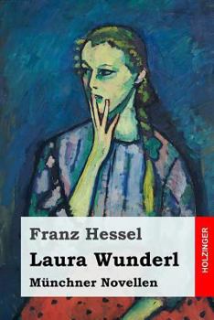 Paperback Laura Wunderl: Münchner Novellen [German] Book