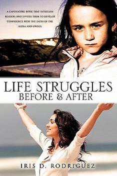 Paperback Life Struggles Before And After Book
