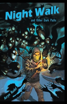 Paperback Night Walk: and Other Dark Paths Book
