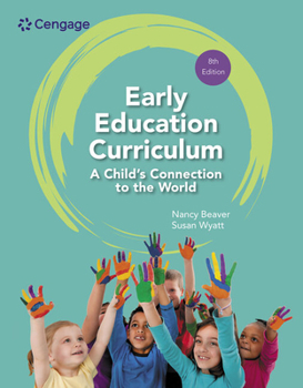 Paperback Early Education Curriculum: A Child's Connection to the World Book