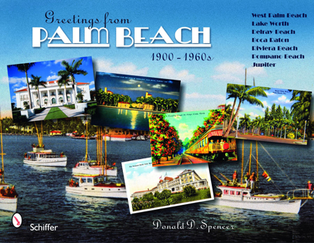 Paperback Greetings from Palm Beach, Florida, 1900-1960s Book