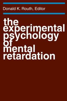 Paperback The Experimental Psychology of Mental Retardation Book