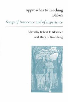 Paperback Approaches to Teaching Blake's Songs of Innocence and of Experience Book