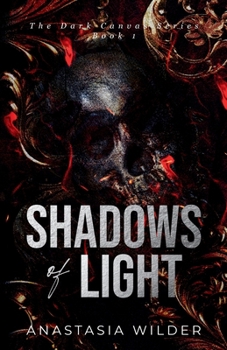Shadows of Light: A Dark Mafia Romance