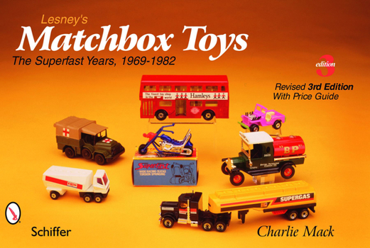 Paperback Lesney's Matchbox(r) Toys: The Superfast Years, 1969-1982 Book