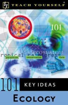 Paperback Teach Yourself 101 Key Ideas: Ecology Book