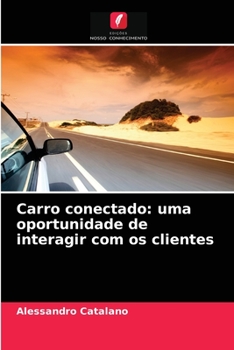 Paperback Carro conectado: uma oportunidade de interagir com os clientes [Portuguese] Book