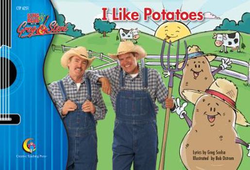 Paperback I Like Potatoes (Sing & Read with Greg & Steve) Book