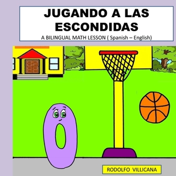 Paperback Jugando a Las Escondidas: A BILINGUAL MATH LESSON ( Spanish - English ) [Spanish] Book