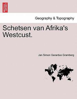 Paperback Schetsen Van Afrika's Westcust. [Afrikaans] Book