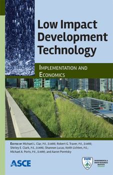 Paperback Low Impact Development Technology: Implementation and Economics Book