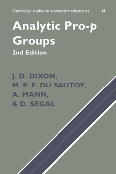 Analytic Pro-P Groups - Book #61 of the Cambridge Studies in Advanced Mathematics