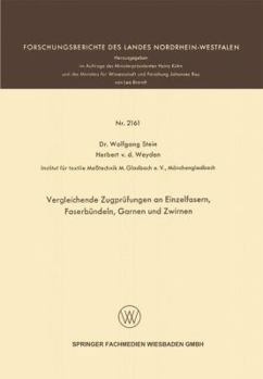 Paperback Vergleichende Zugprüfungen an Einzelfasern, Faserbündeln, Garnen Und Zwirnen [German] Book