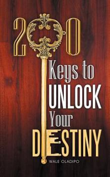 Paperback 200 Keys to Unlock Your Destiny Book
