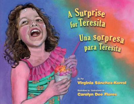 Hardcover A Surprise for Teresita / Una Sorpresa Para Teresita Book