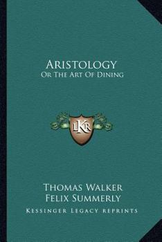 Paperback Aristology: Or The Art Of Dining Book