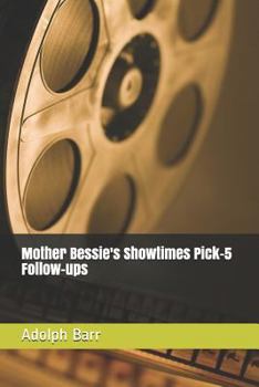 Paperback Mother Bessie's Showtimes Pick-5 Follow-Ups Book
