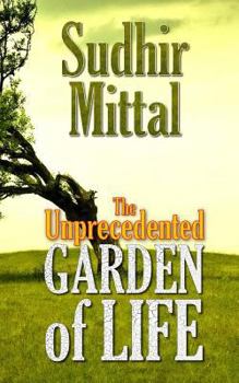 Paperback The Unprecedented Garden of Life Book
