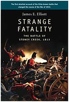 Paperback Strange Fatality: The Battle of Stoney Creek, 1813 Book