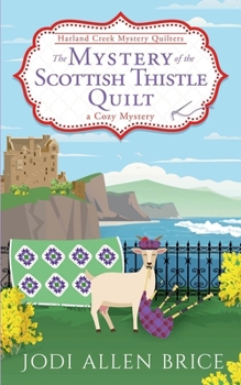 Mystery of the Scottish Thistle Quilt : Nook Paperback