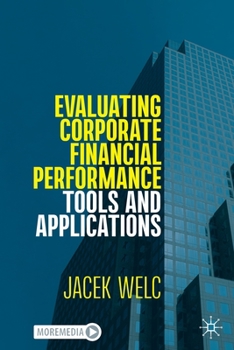Paperback Evaluating Corporate Financial Performance: Tools and Applications Book