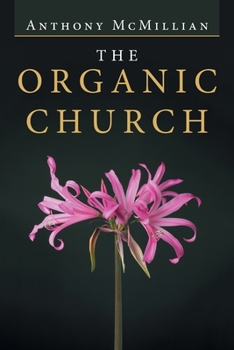 Paperback The Organic Church Book