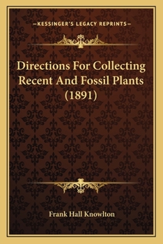 Paperback Directions For Collecting Recent And Fossil Plants (1891) Book