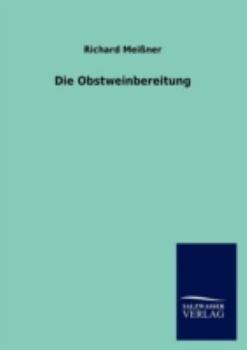 Paperback Die Obstweinbereitung [German] Book