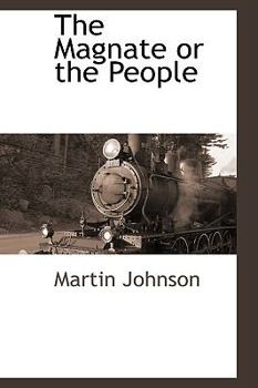 Hardcover The Magnate or the People Book
