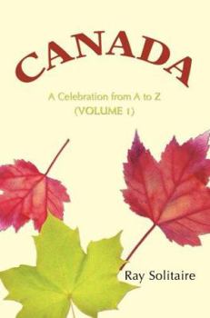 Paperback Canada: A Celebration from A to Z (Volume 1) Book