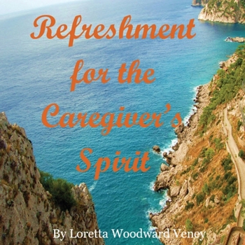 Paperback Refreshment for the Caregiver's Spirit Book