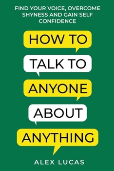 Paperback How to Talk to Anyone About Anything Book