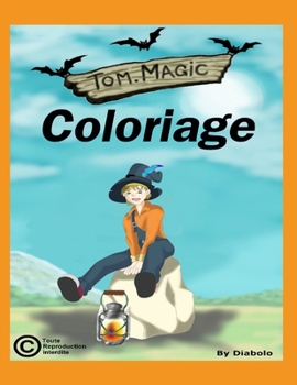 Paperback Coloriage Tom.Magic: Artbook BD Tom.Magic [French] Book