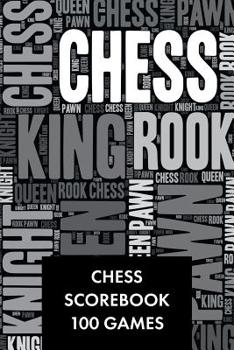 Paperback Chess Scorebook: Match Log Book - 100 Games - Chess Notation Pad Scoresheets to Log Matches, Scores and Results Book