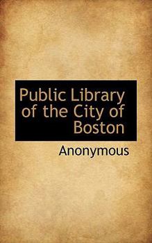 Paperback Public Library of the City of Boston Book