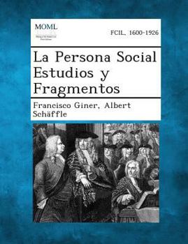 Paperback La Persona Social Estudios y Fragmentos [Spanish] Book