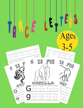 Paperback Trace Letters ages 3-5: Alphabet Handwriting Practice workbook for kids, coloring book